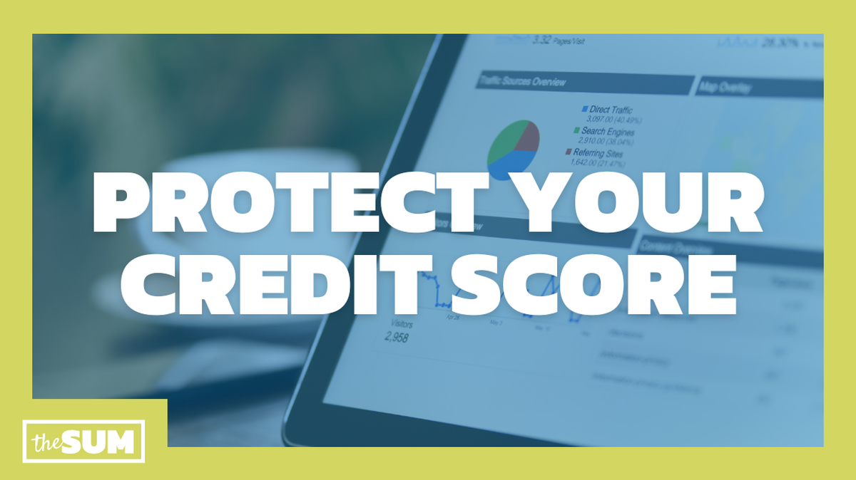 Protect Your Credit Score