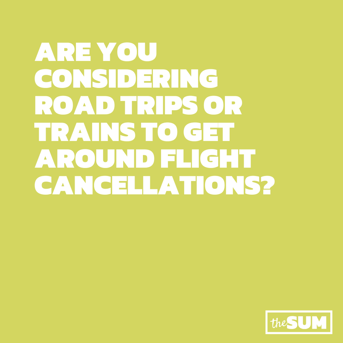 If canceled or changed flights become the norm, consumers might change the way they travel entirely.