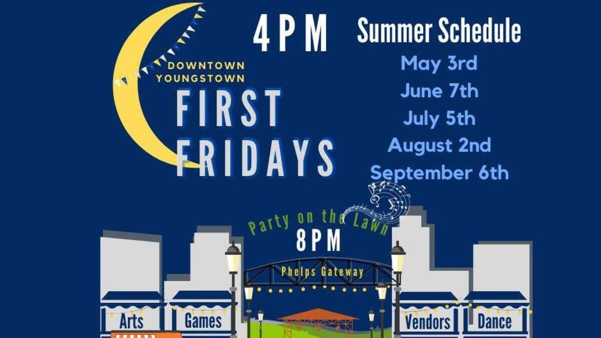Vendors are needed for the kick-off First Friday of 2024 at 4 p.m. on May 3 in downtown Youngstown.