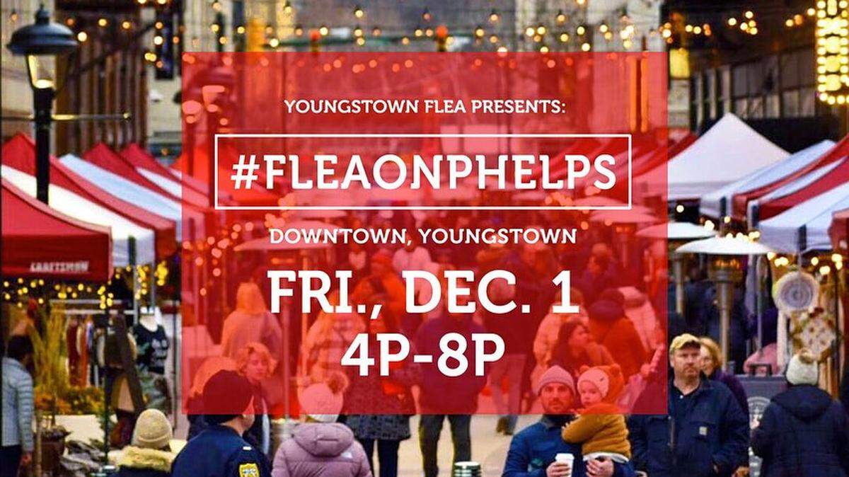 Festivities start at 4 p.m. Friday at Youngstown’s annual Light Up Night. Shop at the Youngstown Flea on Phelps and visit Santa’s workshop.