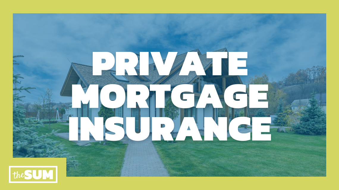 Buying a House: What Does PMI Mean?