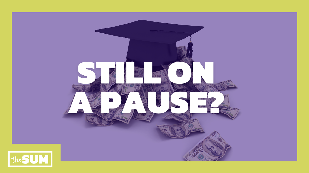 Student loan payments have been paused since March 2020, part of federal pandemic relief signed into law. There hasn’t been guidance on when, or if, payments will restart.