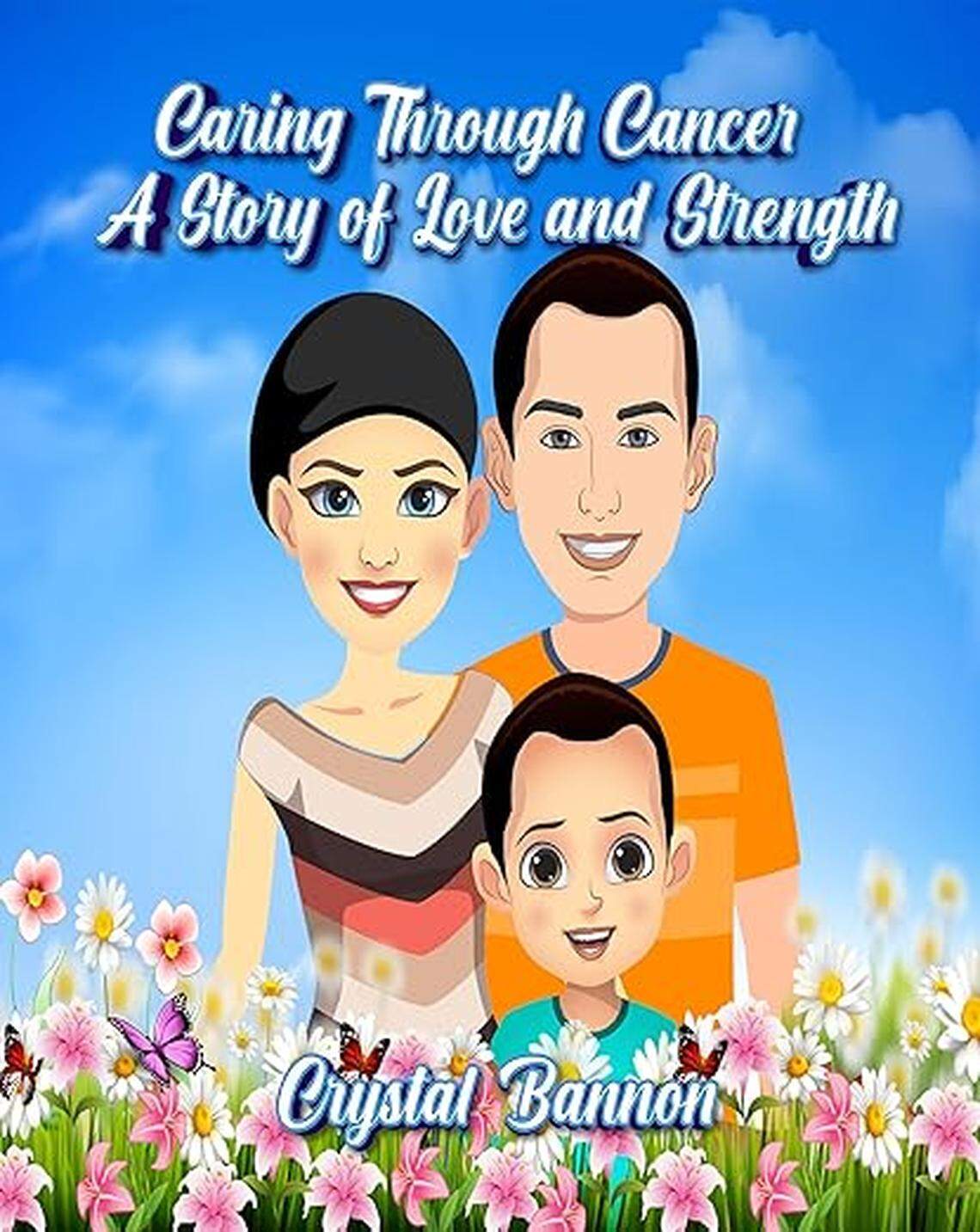 Youngstown State University instructor Crystal Bannon self-published Caring Through Cancer: A Story of Love and Strength on Feb. 16. It’s a children’s book aimed at helping parents explain the cancer treatment process to young children.