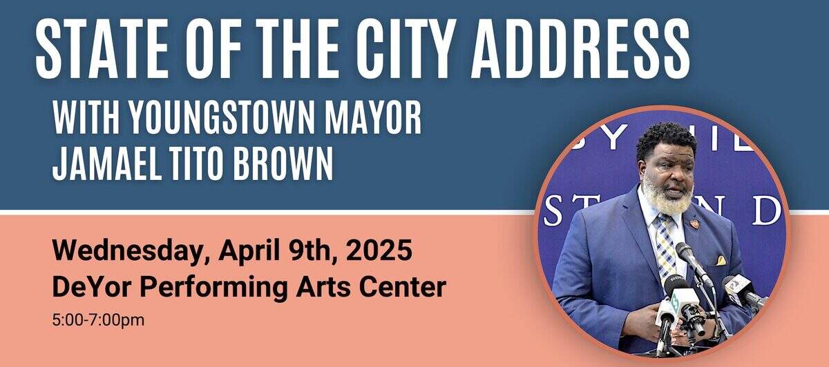 The mayor’s state of the city is open to the public from 5 - 7 p.m. at the DeYor Performing Arts Center at 260 W Federal St. in Youngstown.