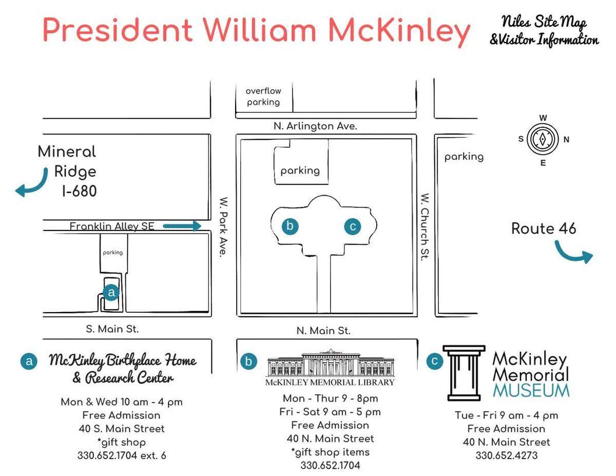 The National McKinley Birthplace Memorial is open from 9 a.m. - 4 p.m. Tuesday through Friday on North Main Street in Niles, and admission is free.